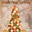 Cake Pop Tower (Pre - Order)